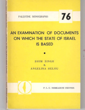 AN EXAMINATION OF DOCUMENTS ON WHICH THE STATE OF ISRAEL IS BASED