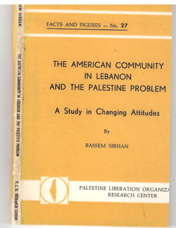 THE AMERICAN COMMUNITY IN LEBANON AND THE PALESTIN PROBLEM