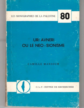 URI AVNERI OU LE NEO - SIONISME
